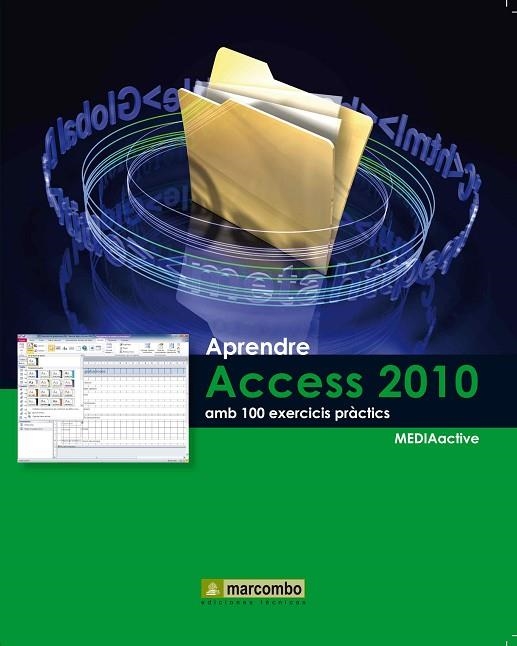 APRENDRE ACCESS 2010 AMB 100 EXERCICIS PRACTICS | 9788426716736 | MEDIAACTIVE