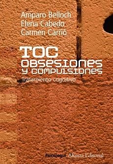 TOC. OBSESIONES Y COMPULSIONES. TRATAMIENTO COGNITIVO | 9788420683195 | BELLOCH,AMPARO CABEDO,ELENA CARRIO,CARMEN