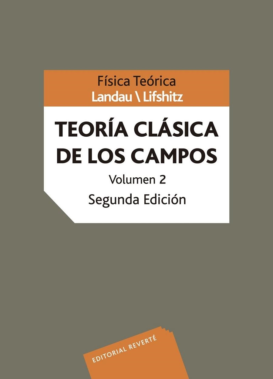 FISICA TEORICA 2. TEORIA CLASICA DE LOS CAMPOS | 9788429140828 | LANDAU/LIFSHITZ