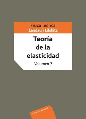 FISICA TEORICA 7. TEORIA DE LA ELASTICIDAD | 9788429140880 | LANDAU/LIFSHITZ