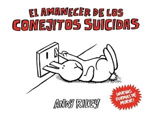 AMANECER DE LOS CONEJITOS SUICIDAS | 9788492769933 | RILEY,ANDY