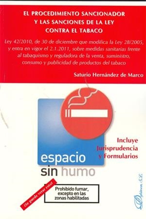 PROCEDIMIENTO SANCIONADOR Y LAS SANCIONES DE LA LEY CONTRA EL TABACO | 9788499821122 | HERNANDEZ DE MARCO,SATURIO