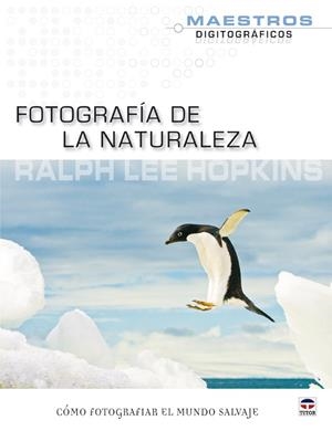 FOTOGRAFIA DE LA NATURALEZA | 9788479028671 | LEE HOPKINS,RALPH