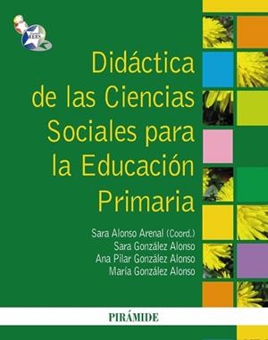 DIDACTICA DE LAS CIENCIAS SOCIALES PARA LA EDUCACION PRIMARIA | 9788436824056 | ALONSO ARENAL,SARA