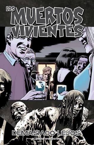 MUERTOS VIVIENTES. DEMASIADO LEJOS | 9788468401393 | KIRKMAN,ROBERT ADLARD,CHARLIE