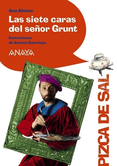 SIETE CARAS DEL SEÑOR GRUNT | 9788466795067 | ALONSO,ANA