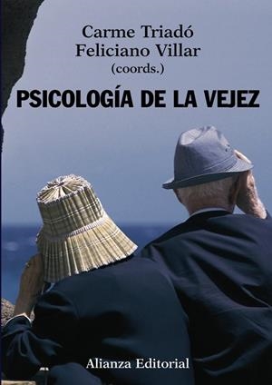 PSICOLOGIA DE LA VEJEZ | 9788420648194 | TRIADO,CARMEN VILLAR,FELICIANO