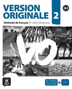 VERSION ORIGINALE 2 CAHIER D,EXERCICES METHODE DE FRANÇAIS | 9788484435648 | PANCRAZI,LAETITIA