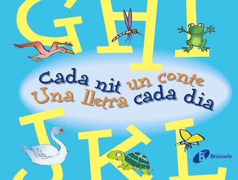CADA NIT UN CONTE, UNA LLETRA CADA DIA | 9788499061146 | DOUMERC,BEATRIZ