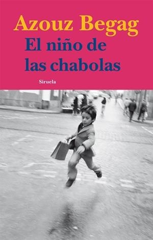 NIÑO DE LAS CHABOLAS | 9788498415186 | BEGAG,AZOUZ