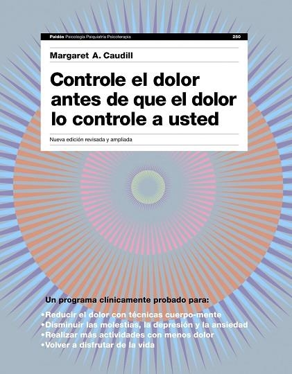 CONTROLE EL DOLOR ANTES QUE EL DOLOR LE CONTROLE A USTED | 9788449325304 | CAUDILL,MARGARET