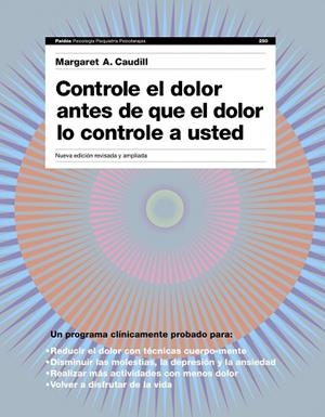 CONTROLE EL DOLOR ANTES QUE EL DOLOR LE CONTROLE A USTED | 9788449325304 | CAUDILL,MARGARET