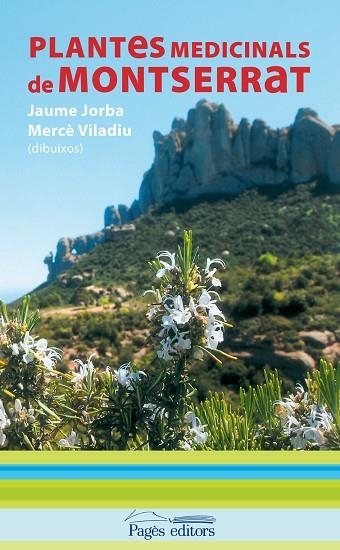 PLANTES MEDICINALS A MONTSERRAT | 9788499750750 | JORBA,JAUME VILADIU,MERCE