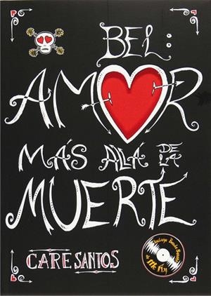 BEL AMOR MAS ALLA DE LA MUERTE | 9788467535235 | SANTOS,CARE