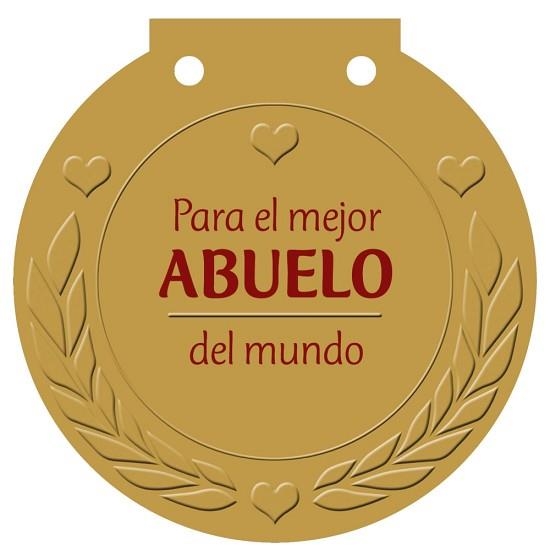 PARA EL MEJOR ABUELO DEL MUNDO | 9788421685600