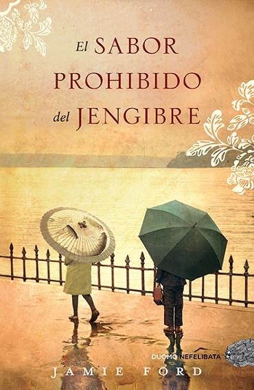 SABOR PROHIBIDO DEL JENGIBRE | 9788492723485 | FORD,JAMIE