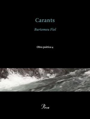 CARANTS. OBRA POETICA 4 | 9788475882475 | FIOL,BARTOMEU