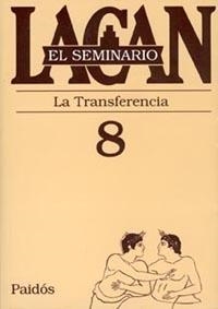 TRANSFERENCIA. SEMINARIO 8 | 9789501239768 | LACAN,JACQUES