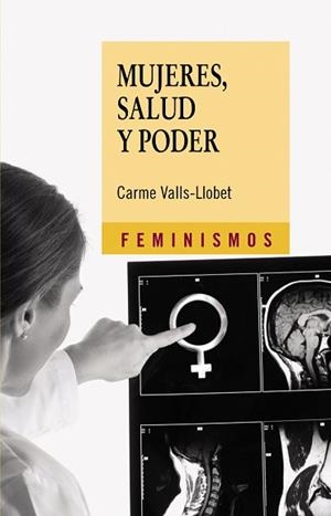 MUJERES, SALUD Y PODER | 9788437626161 | VALLS LLOBET,CARME