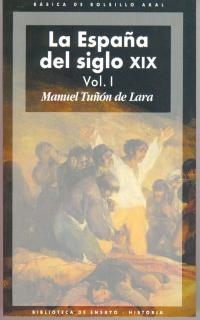 ESPAÑA DEL SIGLO XIX. (2 VOLS) | 9788446011064 | TUÑON DE LARA,MANUEL