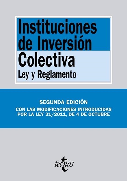INSTITUCIONES DE INVERSION COLECTIVA. LEY Y REGLAMENTO | 9788430954476