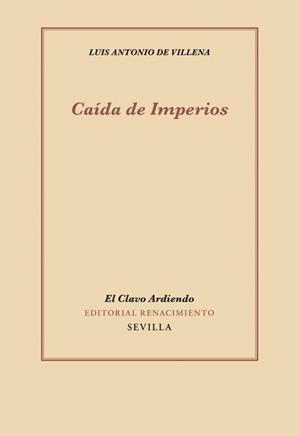 CAIDA DE IMPERIOS | 9788484726241 | VILLENA,LUIS ANTONIO DE