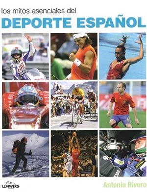 MITOS ESENCIALES DEL DEPORTE ESPAÑOL | 9788497857550 | RIVERO HERRAIZ,ANTONIO