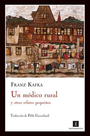 UN MEDICO RURAL Y OTROS RELATOS PEQUEÑOS | 9788493711047 | KAFKA,FRANZ