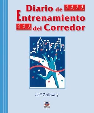 DIARIO DE ENTRENAMIENTO DEL CORREDOR | 9788479028046 | GALLOWAY.JEFF