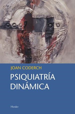 PSIQUIATRIA DINAMICA | 9788425427626 | CODERCH,JOAN
