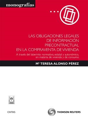 OBLIGACIONES LEGALES DE INFORMACION PRECONTRACTUAL EN LA COMPRAVENTA DE VIVIENDA | 9788447036127 | ALONSO PEREZ,Mª TERESA