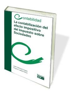 CONTABILIZACION DEL EFECTO IMPOSITIVO DEL IMPUESTO SOBRE SOCIEDADES | 9788445418550 | LABATUT SERER,GREGORIO MARTINEZ VARGAS,JULIAN