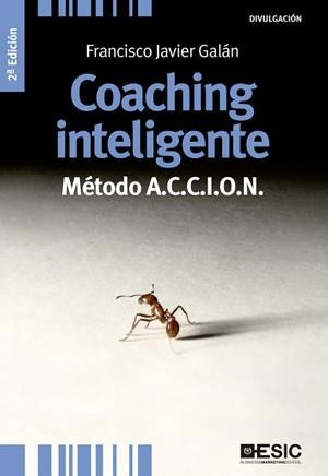 COACHING INTELIGENTE. METODO ACCION | 9788473569750 | GALAN,F.J.