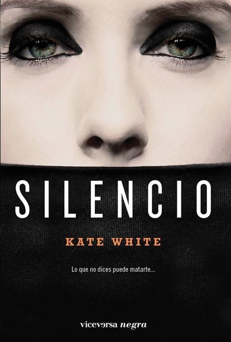 SILENCIO | 9788492819645 | WHITE,KATE