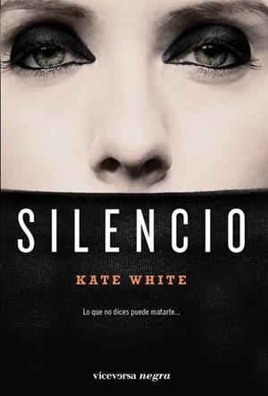 SILENCIO | 9788492819645 | WHITE,KATE