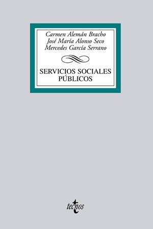 SERVICIOS SOCIALES PUBLICOS | 9788430952281 | ALEMAN BRACHO,CARMEN ALONSO SECO,JOSE MARIA GARCIA SERRANO,MERCEDES