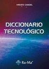 DICCIONARIO TECNOLOGICO | 9788499640747 | CANDEL,VIRIATO