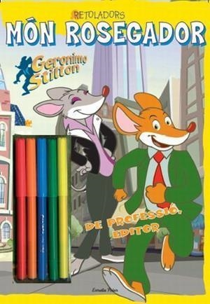 DE PROFESSIO EDITOR + RETOLADORS | 9788499323190 | STILTON,GERONIMO