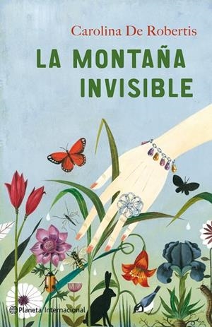 MONTAÑA INVISIBLE | 9788408102052 | ROBERTIS,CAROLINA DE