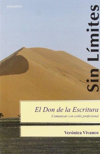 DON DE LA ESCRITURA. COMUNICAR CON ESTILO PROFESIONAL | 9788428331739 | VIVANCO,VERONICA