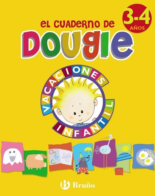 CUADERNO DE DOUGIE 3-4 AÑOS VACACIONES INFANTIL | 9788421664919