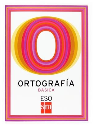 ORTOGRAFIA BASICA ESO | 9788467516852