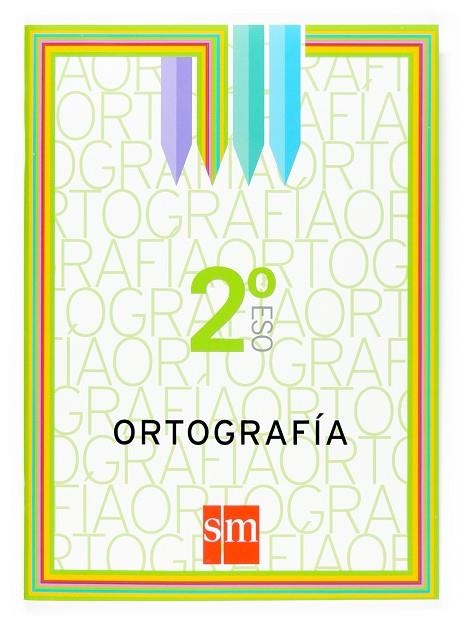 ORTOGRAFIA 2º ESO | 9788467515794