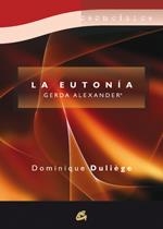 EUTONIA GERDA ALEXANDER (RELAXACIO) | 9788484453383 | DULIEGE,DOMINIQUE