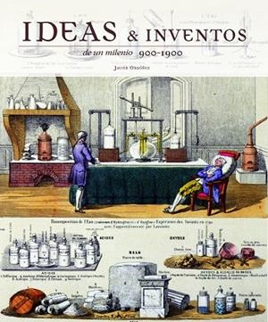 IDEAS E INVENTOS DE UN MILENIO 900-1900 | 9788497857505 | ORDOÑEZ,JAVIER