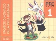 PROJECTE D,ACTIVACIO DE LA INTEL·LIGENCIA 1 EDUCACIO PRIMARIA | 9788482869001