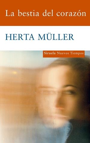 BESTIA DEL CORAZON | 9788498413731 | MULLER,HERTA (NOBEL DE LITERATURA 2009)