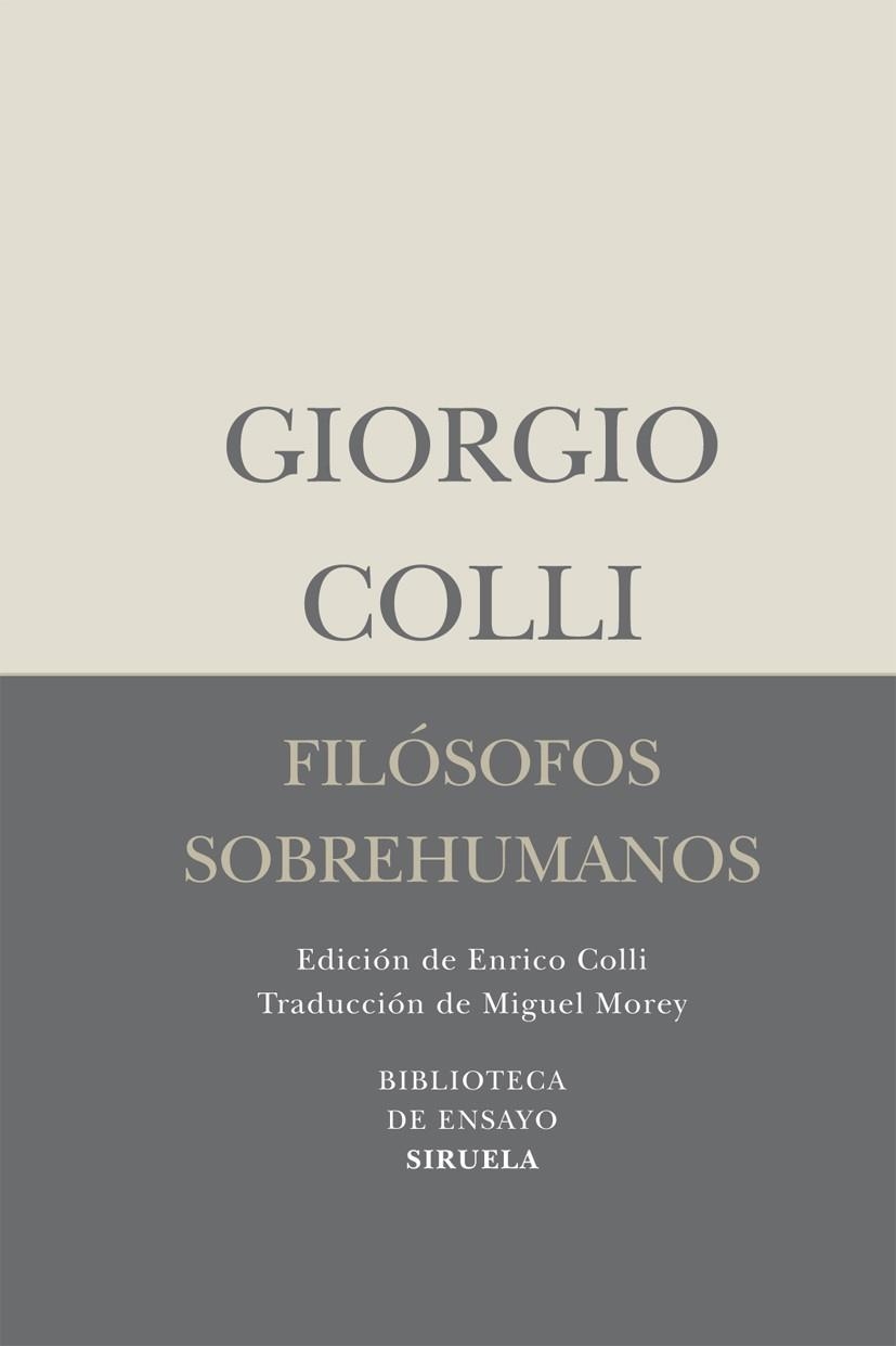 FILOSOFOS SOBREHUMANOS | 9788498414462 | COLLI,GIORGIO