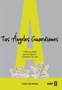 TUS ANGELES GUARDIANES | 9788441428317 | GEORGIAN,LINDA