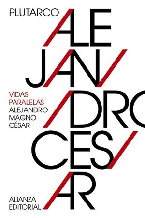 VIDAS PARALELAS: ALEJANDRO MAGNO-CESAR | 9788491042839 | PLUTARCO